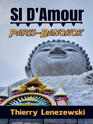 cover image of SI D'Amour Paris-Bangkok